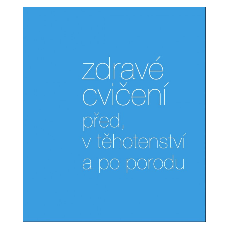 Zdravé těhotenství – přímo od autorů