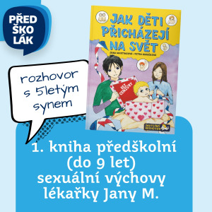 1. kniha předškolní sexuální výchovy lékařky Jany M.