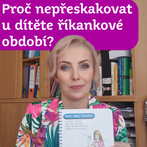 Video: Proč nepřeskakovat u dítěte říkankové období?