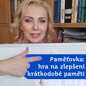 Paměťovka: hra na zlepšení krátkodobé paměti