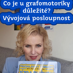 Co je u grafomotoriky důležité? Vývojová posloupnost