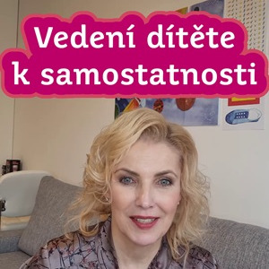 Vedení dítěte k samostatnosti