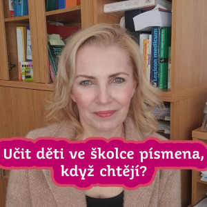 Učit děti ve školce písmena, když chtějí?