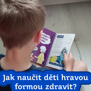 Jak naučit děti hravou formou zdravit?