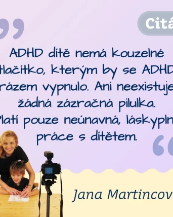 ADHD se nedá vypnout tlačítkem