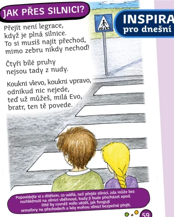 Inspirace pro dnešní den: Jak přes silnici?