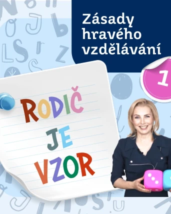 Zásady hravého vzdělávání 1: Rodič je vzor
