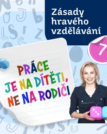 Zásady hravého vzdělávání 7: Práce je na dítěti, ne na rodiči