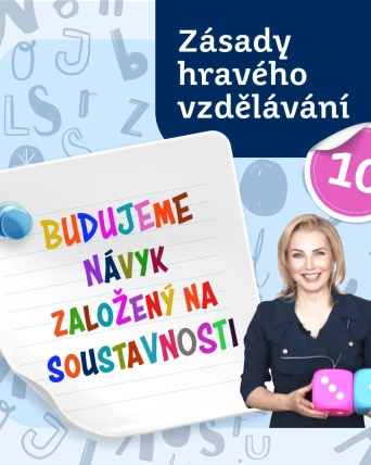 Zásady hravého vzdělávání 10: Vybudujme správný návyk