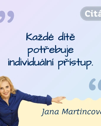 Každé dítě potřebuje individuální přístup