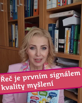 Řeč je prvním signálem kvality myšlení