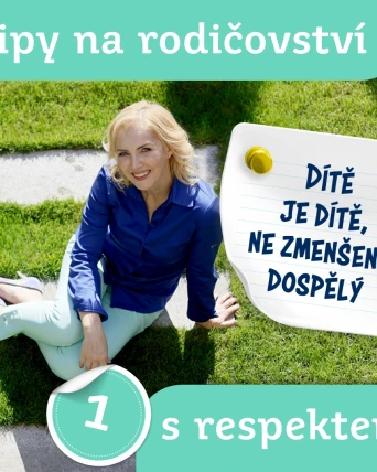 Dítě je dítě, ne zmenšený dospělý