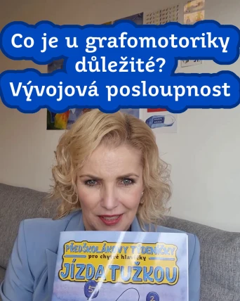 Co je u grafomotoriky důležité? Vývojová posloupnost