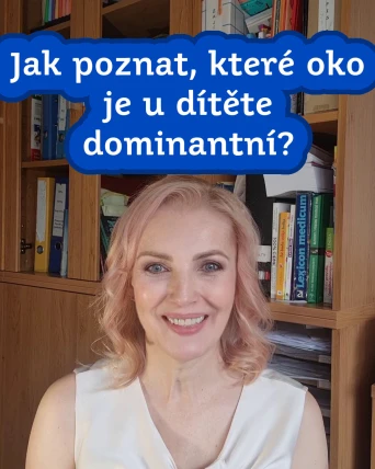 Jak poznat, které oko je u dítěte dominantní?