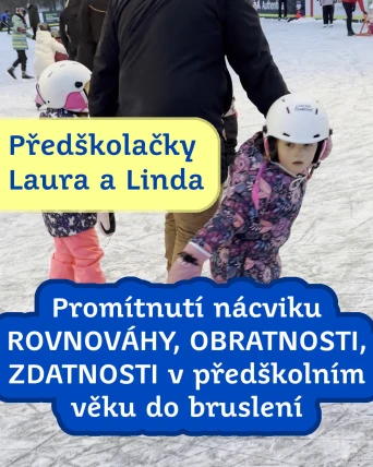 Laura a Linda cvičí rovnováhu a zdatnost bruslením