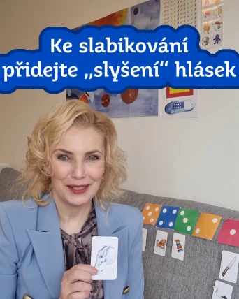 Přidejte ke slabikování „slyšení“ hlásek!