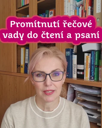 Promítnutí řečové vady do čtení a psaní