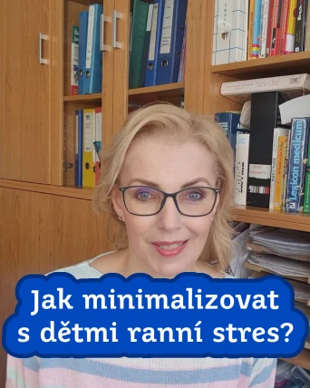 Jak minimalizovat s dětmi ranní stres před odchodem do školy?