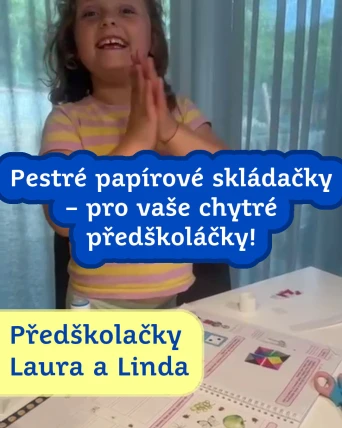 Předškolačky Laura a Linda: Pestré papírové skládačky – pro vaše chytré předškoláčky!