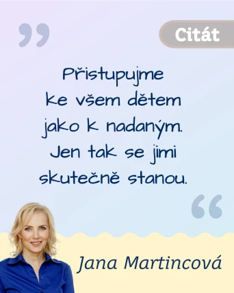 Přistupujme ke všem dětem jako k nadaným