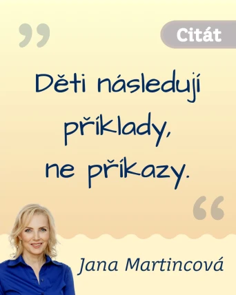 Citát: Děti následují příklady, ne příkazy