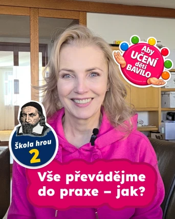 Komenského škola hrou - Zásada číslo 2