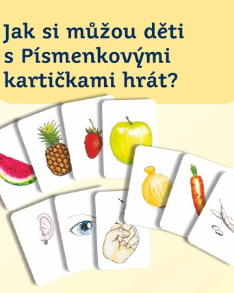 Jak si můžou děti s Písmenkovými kartičkami hrát?